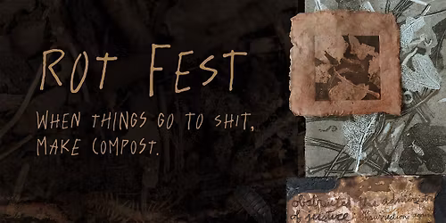 Rot Fest - A Clothesline Art Sale