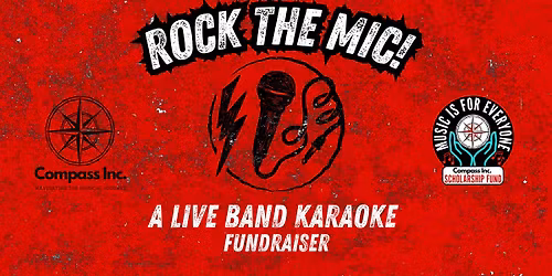 Compass Inc. Presents Rock the Mic: A Live Band Karaoke Fundraiser