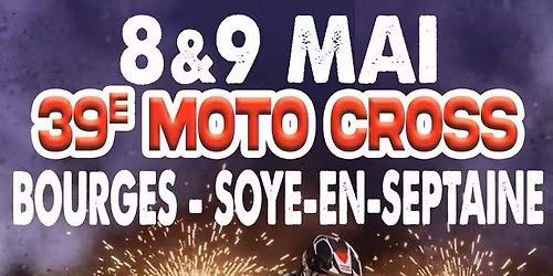 39\u00e8me Moto Cross de Soye en Septaine