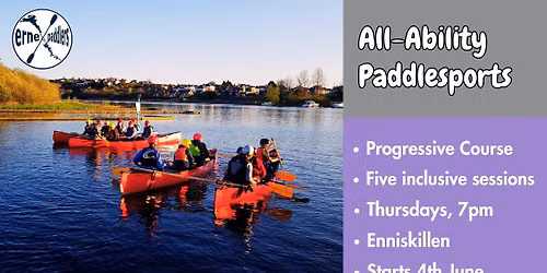 Inclusive All-ability Paddlesports - 5 Weeks - 7pm - Thursdays - Round O, Enniskillen - JUNE 2026