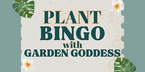 Plant Bingo w\/ Garden Goddess