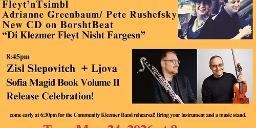 NY Klezmer: Zisl Slepovitch w\/Ljova Magid Book II Release & Adrianne Greenbaum, Pete Rushefsky NewCD