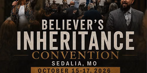 Believer's Inheritance Convention