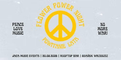 FLOWER POWER NIGHT - Powitanie Lata | 20.06.26 | ROOFTOP Bar Gda\u0144sk