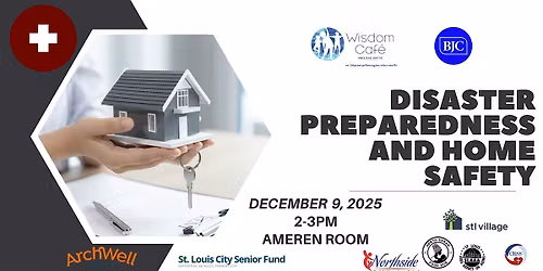 Disaster Preparedness and Home Safety with BJC