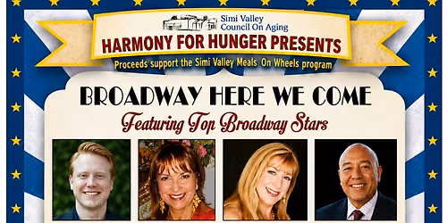 Broadway Here We Come - A Harmony For Hunger Fundraiser