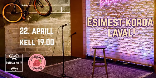 Esimest korda laval! Tasuta stand-up \u00f5htu