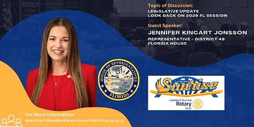 Lakeland Sunrise Rotary Club Meeting featuring: Rep. Jennifer Kincart Jonsson - Fl House District 49