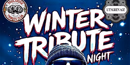T.T.C Pr\u00e9sente "Winter TRIBUTE Night"