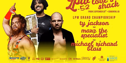 Love Pro Wrestling 52: Love's Shack!