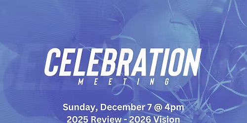 Annual Church Celebration & Vision Meeting