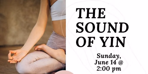 The Sound of Yin with Karen and Theresa