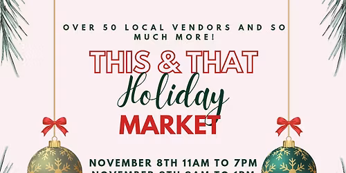 Holiday Market @ This & That