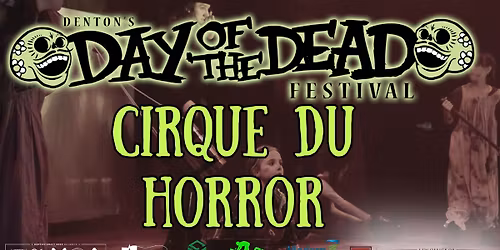 Cirque du Horror - Saturday Night Show