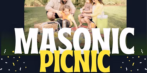 2026 Masonic Family Picnic SAVE THE DATE
