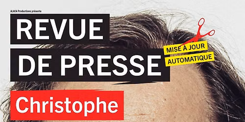 Christophe Al\u00e9v\u00eaque \u2013 Revue de Presse