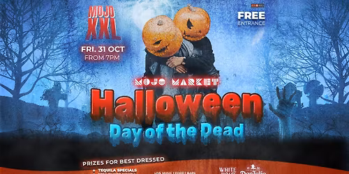 A Mojo Halloween: Day of the Dead