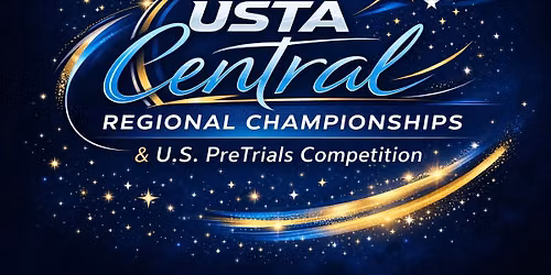 2026 USTA Central Regional Championships & U.S. PreTrials Competition