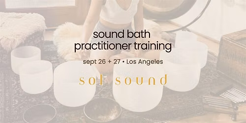 Sound Bath Practitioner Training