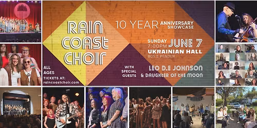 Rain Coast Choir 10 Year Anniversary Showcase