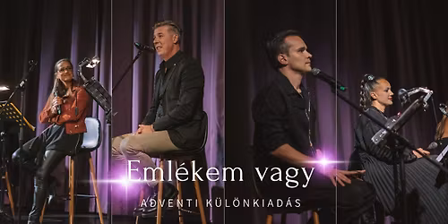 Eml\u00e9kem vagy koncert - Adventi k\u00fcl\u00f6nkiad\u00e1s