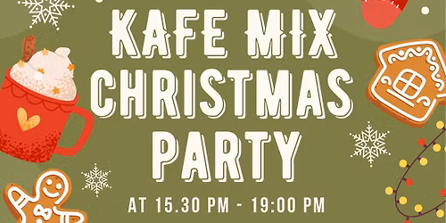 Kafe Mix Christmas Party