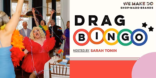 Drag Bingo at Shop Made! starring Local Drag Queen Sarah Tonin