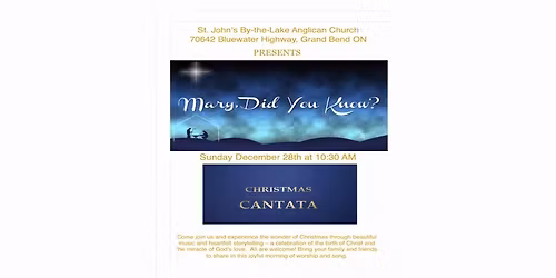 Mary Did You Know Christmas Cantata, St. John\u2019s By-the-Lake, Grand Bend