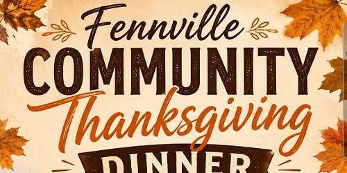 Fennville Community Thanksgiving Dinner 