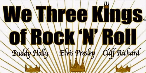 We Three Kings of Rock n Roll