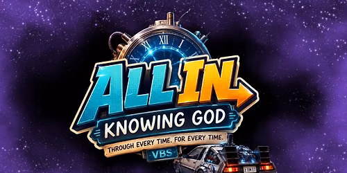 ALL IN: Knowing God VBS 2026