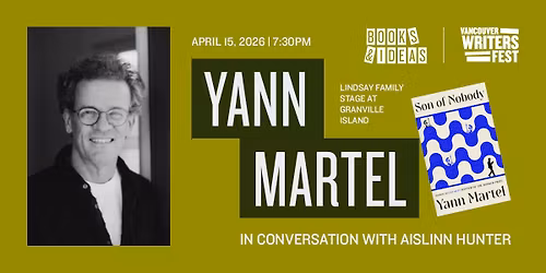 Books & Ideas: Yann Martel \u2014 Son of Nobody