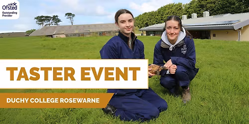 Taster Day at Duchy College Rosewarne