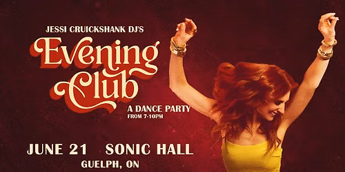 Jessi Cruickshank’s Evening Club - Guelph