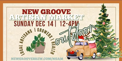 New Groove Artisan Market- December Holiday