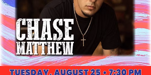 Chase Matthew Live at the Dutchess County Fair and 8\/25