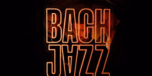 Bach Jazz \u2013 Tidl\u00f6s musik m\u00f6ter nutida uttryck