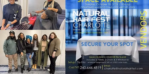 NATURAL HAIR FEST CHARLOTTE  -Vendor Opportunity -Evening Event