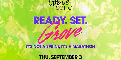Ready. Set. Grove. Thursday!