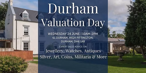 Durham - Free Valuation Day