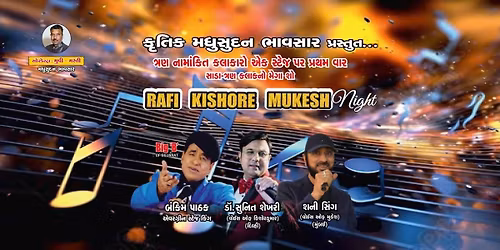 Rafi- Kishor- Mukesh