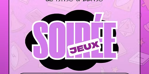 Soir\u00e9e jeux