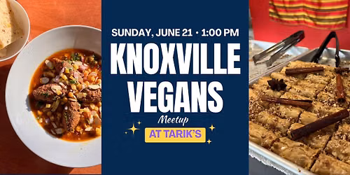 Knoxville Vegans Meetup: Tarik's North African