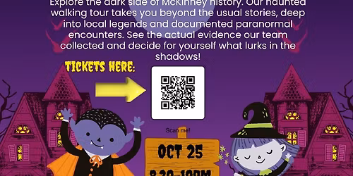 Texpart's Mckinney History, Haunts & Legends Walking Tours 2025