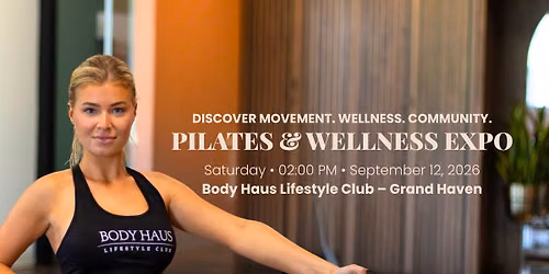 Pilates & Wellness Expo - FREE COMMUNITY EVENT!