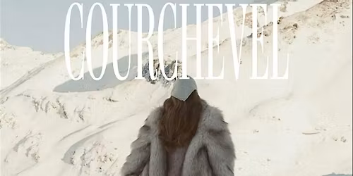 Courchevel Vol 1 @ Lina Rooftop