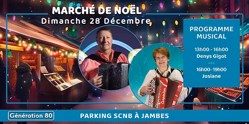 \ud83c\udf84 March\u00e9 de No\u00ebl de Jambes \ud83c\udf84 \u2605 Dimanche 28 D\u00e9cembre 2025 \u2605 1re \u00e9dition \ud83c\udf84