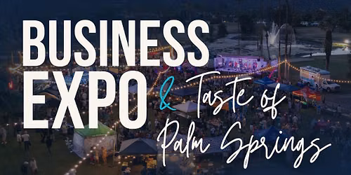 2026 Business Expo & Taste of Palm Springs