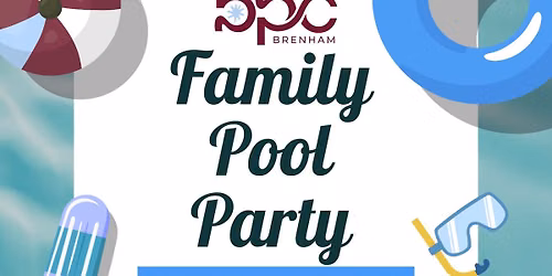 BPC Family Pool Party (Brenham)! \u2600\ufe0f\ud83c\udfd6\ufe0f