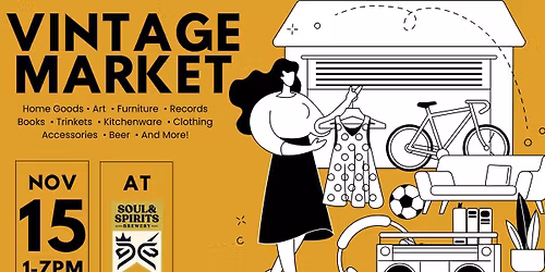 Vintage Market at Soul & Spirits Brewery